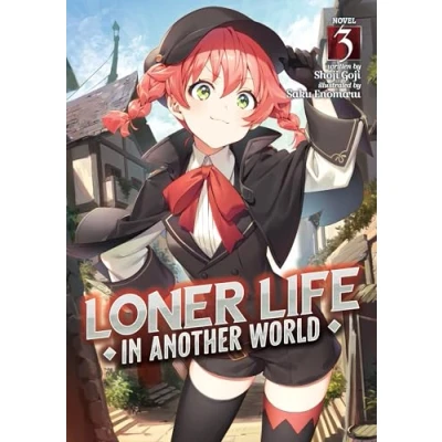 Abbildung von Loner Life in Another World (Light Novel) Vol. 3