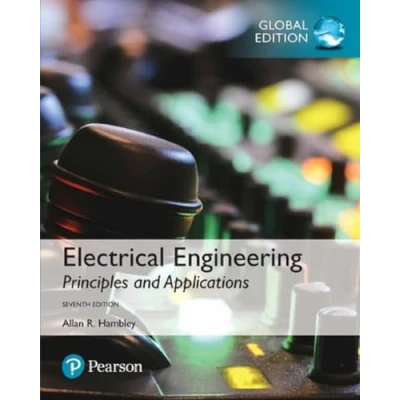 Abbildung von Electrical Engineering: principles &amp; Applications, Global Edition: and applications