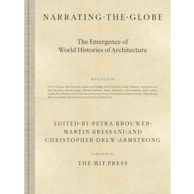 Abbildung von Narrating The Globe: Emergence of World Histories Architecture