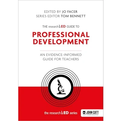 Abbildung von The researchED guide to Professional Development: An evidence informed for teachers