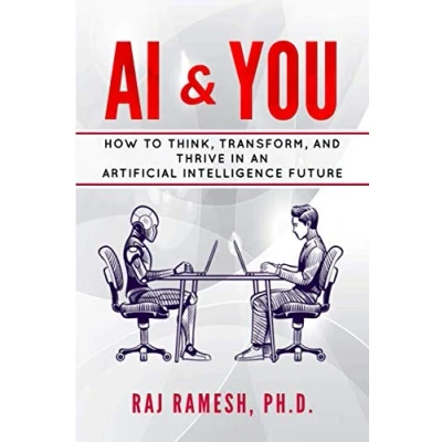 Abbildung von AI &amp; You: How to Think, Transform, and Thrive in an Artificial Intelligence Future