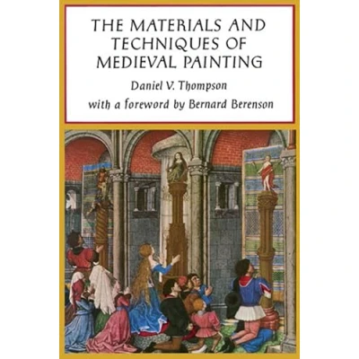 Abbildung von The Materials and Techniques of Medieval Painting (Dover Art Instruction)