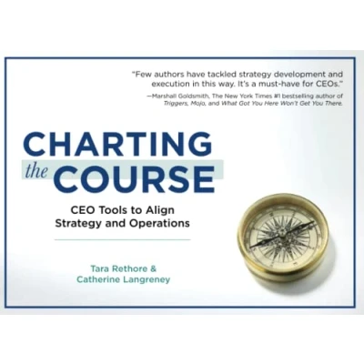 Abbildung von Charting the Course: CEO Tools to Align Strategy and Operations