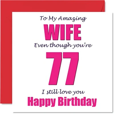 Abbildung von Lustige Geburtstagskarte zum 77. Geburtstag für Ehefrau I Still Love You Happy Karte vom Ehemann Partner siebzig Banter Geschenke 145 mm Witz Humor Grußkarten