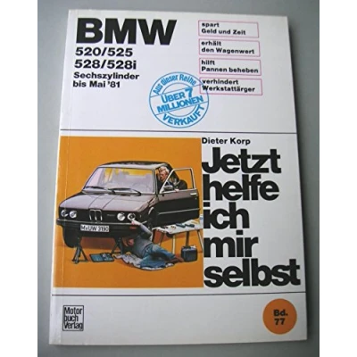 Abbildung von BMW 520/525/528/528i 6 Zyl. bis Mai &#039;81 (Jetzt helfe ich mir selbst)