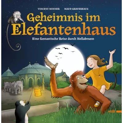 Abbildung von Geheimnis im Elefantenhaus: Eine fantastische Reise durch Hellabrunn