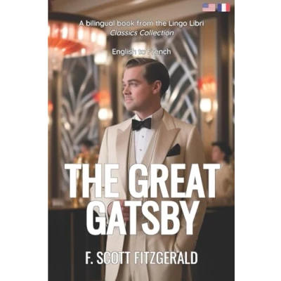 Abbildung von The Great Gatsby (Translated): English French Bilingual Edition