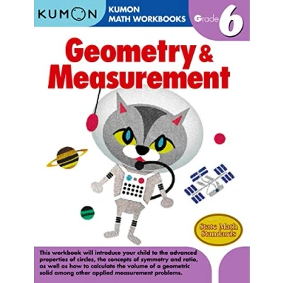 Abbildung von Grade 6 Geometry &amp; Measurement (Kumon Math Workbooks)