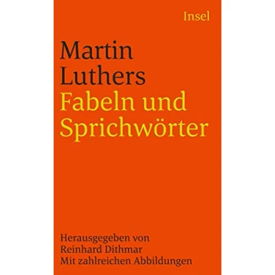 Abbildung von Fabeln und Sprichwörter: Mit zahlreichen Abbildungen. Einleitung Kommentar herausgegeben von Reinhard Dithmar (insel taschenbuch)