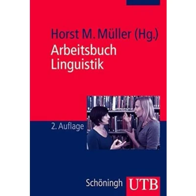 Abbildung von Arbeitsbuch Linguistik: Eine Einführung in die Sprachwissenschaft
