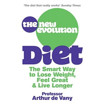 Abbildung von The New Evolution Diet: Smart Way to Lose Weight, Feel Great and Live Longer