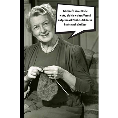 Abbildung von Ich kaufe keine Wolle mehr...: Blanko Strickmuster Notizbuch Strickpapier Bobbel Garn Design Stricken Häkeln Handarbeit Geschenk 110 Seiten 2:3 ... Ideen für Strick und Häkel Begeisterte.