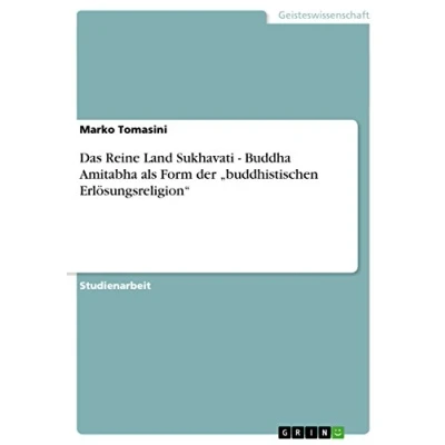 Abbildung von Das Reine Land Sukhavati Buddha Amitabha als Form der ¿buddhistischen Erlösungsreligion¿