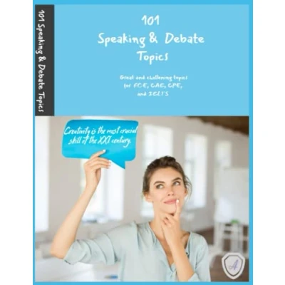 Abbildung von 101 Speaking &amp; Debate Topics: Challening topics for FCE, CAE, CPE, and IELTS