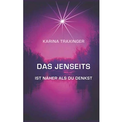 Abbildung von Das Jenseits ist näher als Du denkst