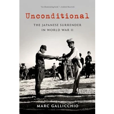 Abbildung von Unconditional: The Japanese Surrender in World War II (Pivotal Moments American History)