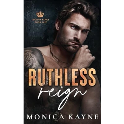 Abbildung von Ruthless Reign: A Dark Mafia Forbidden Romance (Tarnished Reign Book 1)
