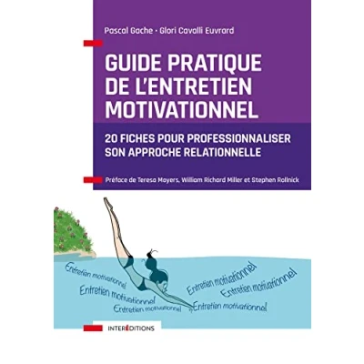 Abbildung von Guide pratique de l&#039;Entretien Motivationnel: 20 fiches pour professionnaliser son approche relationnelle