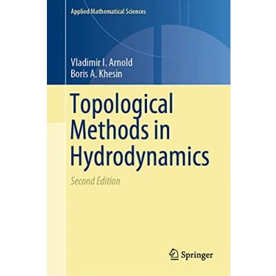 Abbildung von Topological Methods in Hydrodynamics (Applied Mathematical Sciences, Band 125)