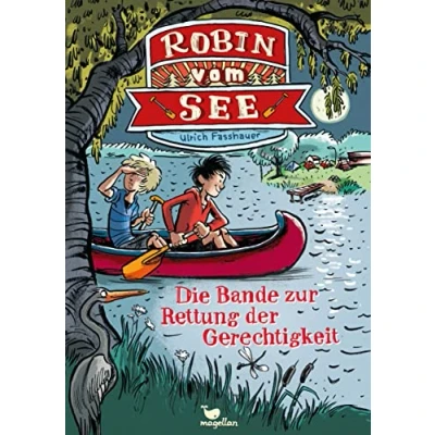 Abbildung von Robin vom See Die Bande zur Rettung der Gerechtigkeit