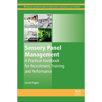 Abbildung von Sensory Panel Management: A Practical Handbook for Recruitment, Training and Performance (Woodhead Publishing Series in Food Science, Technology Nutrition)