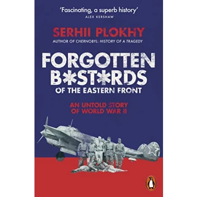 Abbildung von Forgotten Bastards of the Eastern Front: An Untold Story World War II