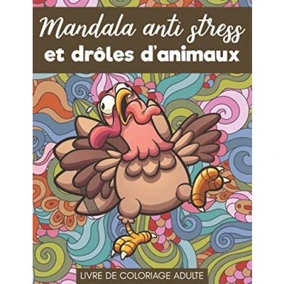 Abbildung von livre de Coloriage adulte Mandala anti stress: à colorier Avec Animaux drôles , stress, ... animaux, Ado