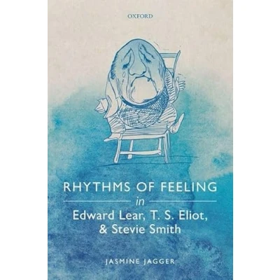 Abbildung von Rhythms of Feeling in Edward Lear, T. S. Eliot, and Stevie Smith