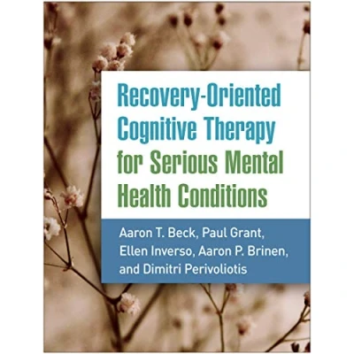 Abbildung von Recovery Oriented Cognitive Therapy for Serious Mental Health Conditions
