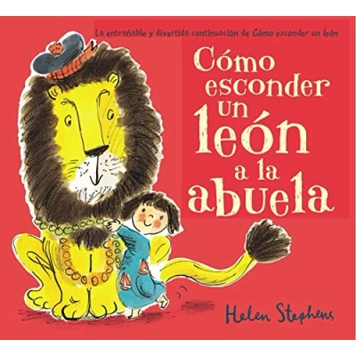Abbildung von Cómo esconder un león a la abuela / How to Hide Lion from Grandma (Cuentos infantiles)