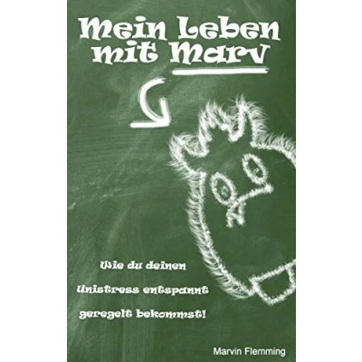 Abbildung von Mein Leben mit Marv: Wie du deinen Unistress entspannt geregelt bekommst!