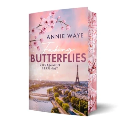 Abbildung von Faking Butterflies: Zusammen berühmt: New Adult Liebesroman in Paris mit farbigem Buchschnitt limitierter Auflage (Seasons of Love)