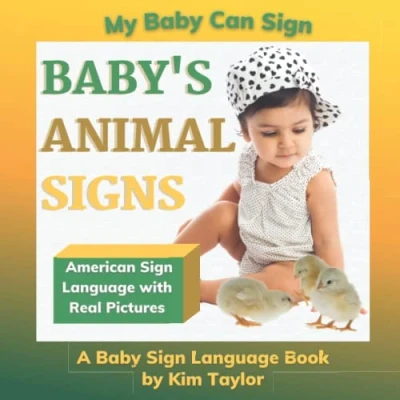 Abbildung von Baby&#039;s Animal Signs: A Baby Sign Language Book (My Can Sign, Band 3)