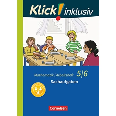 Abbildung von Klick! inklusiv Mathematik 5./6. Schuljahr: Sachaufgaben Arbeitsheft 6