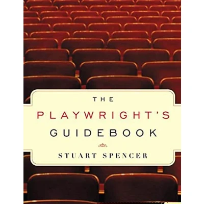 Abbildung von Playwright&#039;s Guidebook, The: An Insightful Primer on the Art of Dramatic Writing