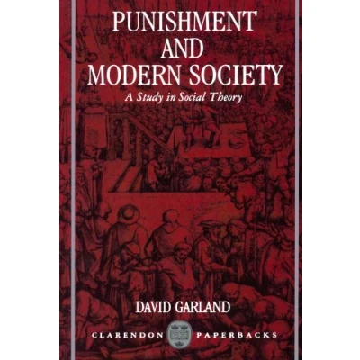 Abbildung von Punishment and Modern Society: A Study in Social Theory (Clarendon Paperbacks)