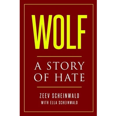 Abbildung von Wolf: A Story of Hate (Holocaust Survivor Memoirs World War II)