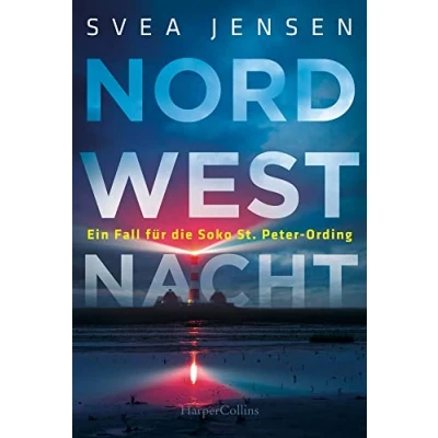 Abbildung von Nordwestnacht (Ein Fall für die Soko St. Peter Ording, Band 3)