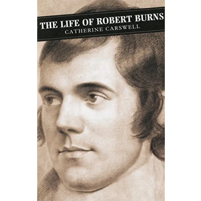 Abbildung von The Life of Robert Burns (Canongate Classic, Band 30)