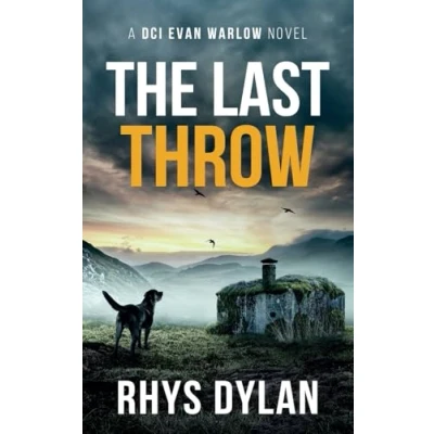 Abbildung von The Last Throw: A Black Beacons Murder Mystery: DCI Evan Warlow Crime Thriller