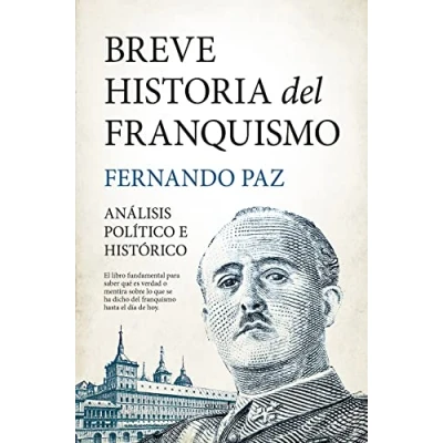 Abbildung von Breve historia del franquismo: Análisis político e histórico (Biblioteca de Historia)