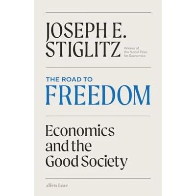 Abbildung von the Road to Freedom: Economics and Good Society