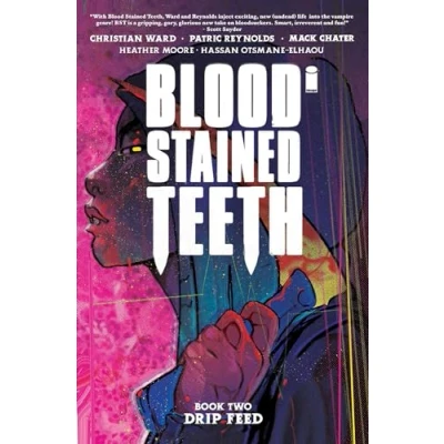 Abbildung von Blood STAINED Teeth, Volume 2: Drip Feed (BLOOD TEETH TP)