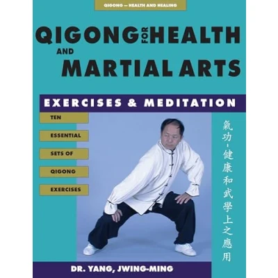 Abbildung von Qigong for Health &amp; Martial Arts: Exercises and Meditation (Qigong, Healing)
