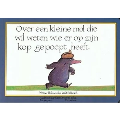 Abbildung von Over een kleine mol die wil weten wie er op zijn kop gepoept heeft