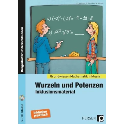 Abbildung von Wurzeln und Potenzen Inklusionsmaterial: (5. bis 10. Klasse) (Grundwissen)