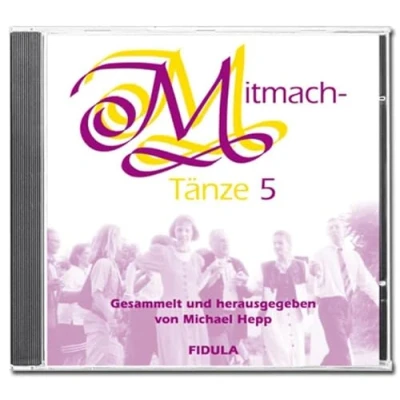 Abbildung von Mitmachtänze 5 CD: 20 einfache Tänze zum Mitmachen aus aller Welt