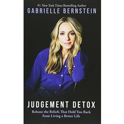 Abbildung von Judgement Detox: Release the Beliefs That Hold You Back from Living a Better Life