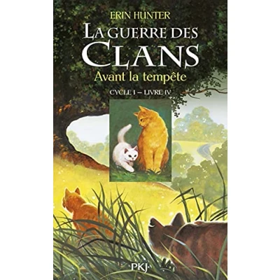 Abbildung von la guerre des Clans cycle I tome 4 Avant tempête (04)