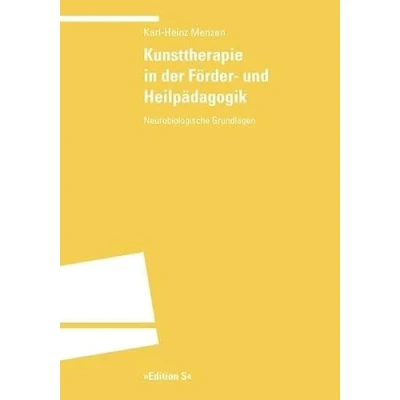 Abbildung von Kunsttherapie in der Förder und Heilpädagogik: Neurobiologische Grundlagen